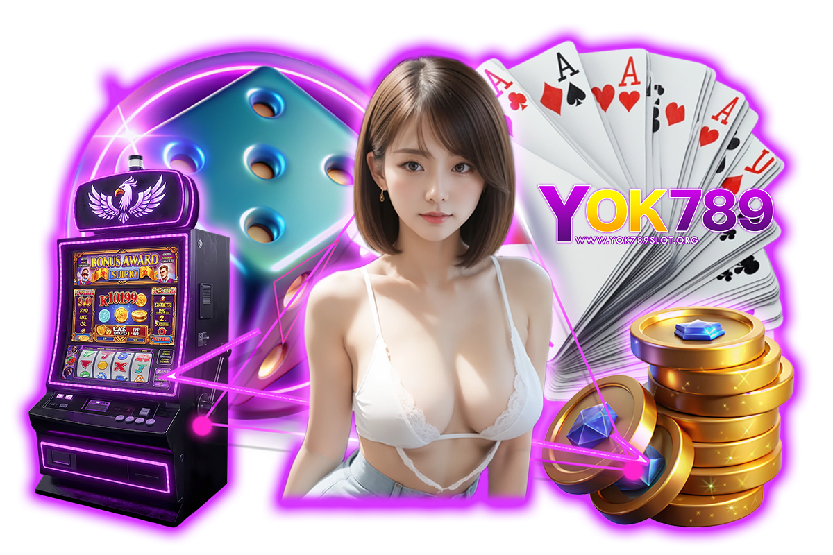 yok789slot สล็อต